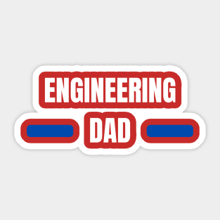 Engineering Dad Sticker